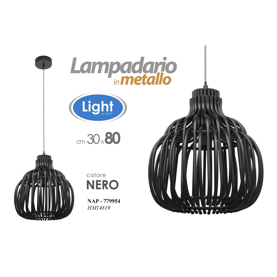 Nap/Lampadario Nero 30*80 Hm14819